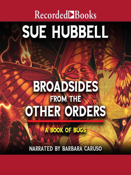 Title details for Broadsides from the Other Orders by Sue Hubbell - Wait list
